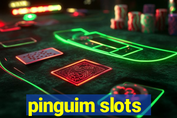 pinguim slots